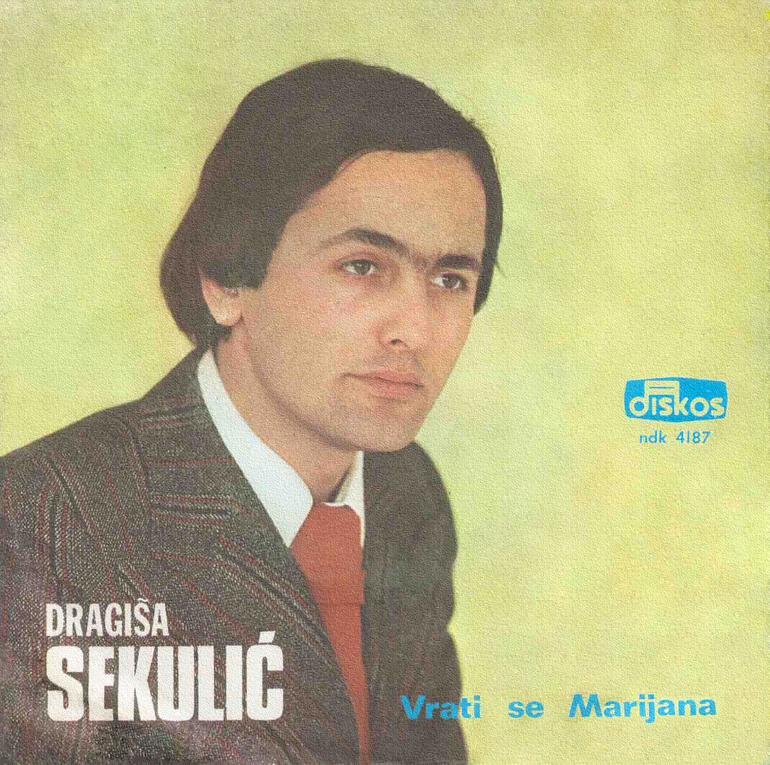 Dragisa Sekulic singl 1973 NDK 4187 prednja