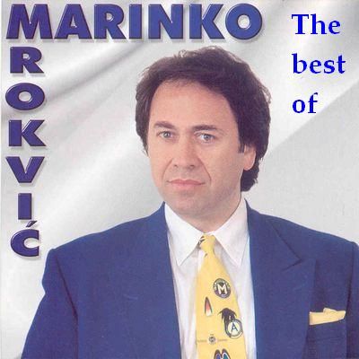 Marinko Rokvic The best of